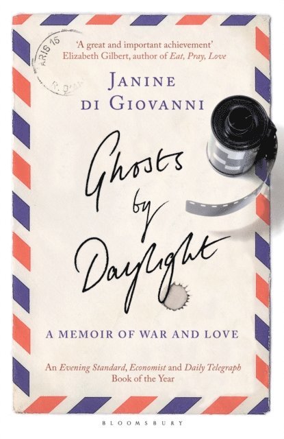 Janine di Giovanni - Ghosts By Daylight, E-bok