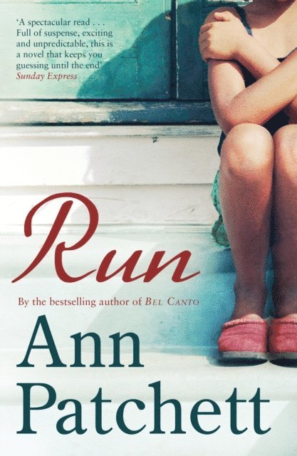 Ann Patchett - Run, E-bok
