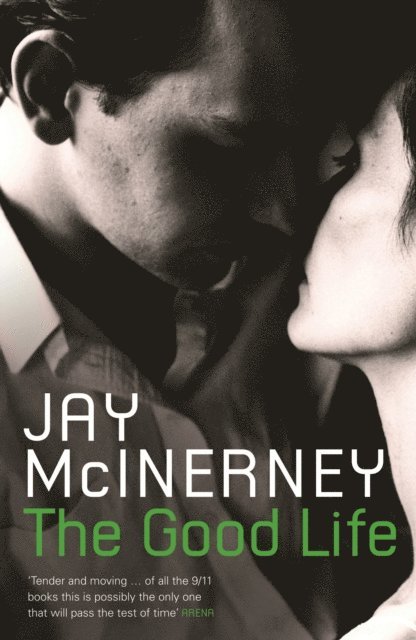 Jay McInerney - Good Life, E-bok