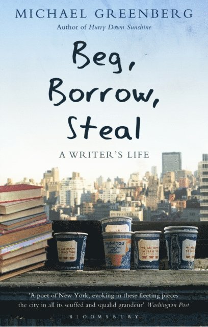 Michael Greenberg - Beg, Borrow, Steal, E-bok