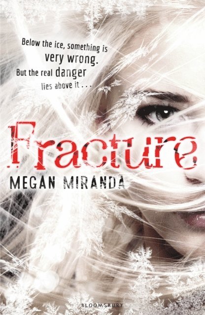 Megan Miranda - Fracture, E-bok