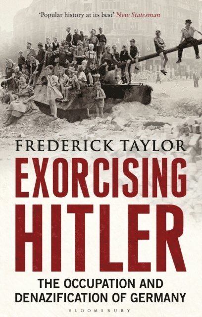 Frederick Taylor - Exorcising Hitler, E-bok