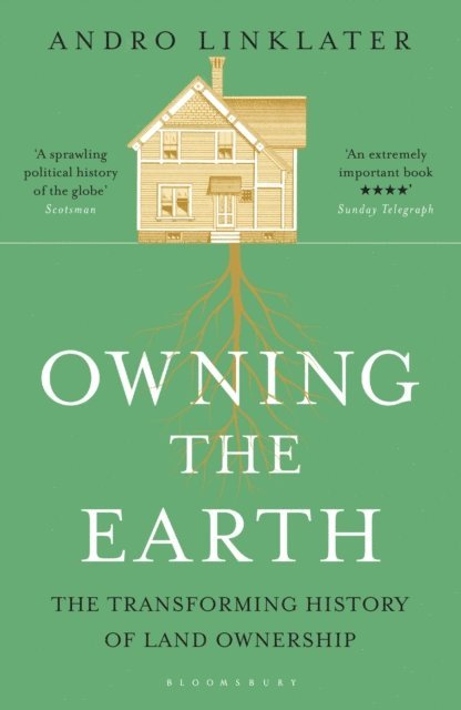Andro Linklater - Owning the Earth, E-bok