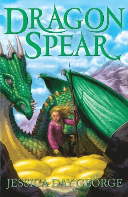 Jessica Day George - Dragon Spear, E-bok