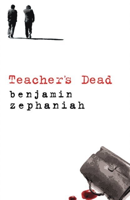 Benjamin Zephaniah - Teacher's Dead, E-bok
