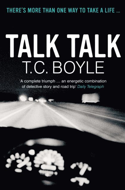 T. C. Boyle - Talk Talk, E-bok