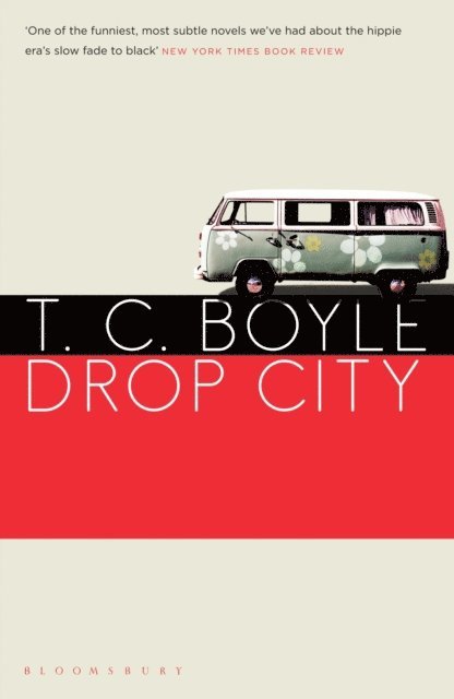 T. C. Boyle - Drop City, E-bok