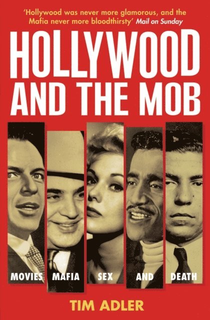Tim Adler - Hollywood and the Mob, E-bok