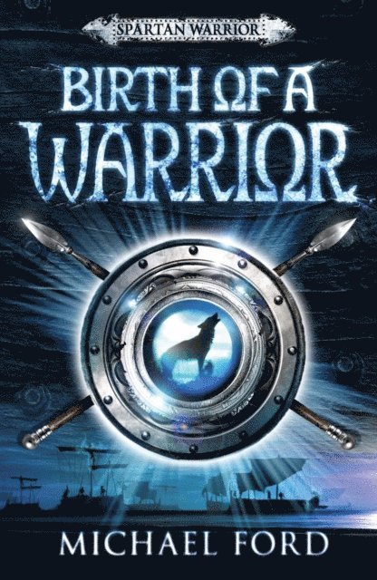 Michael Ford - Birth of a Warrior, E-bok