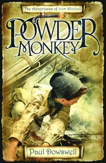 Paul Dowswell - Powder Monkey, E-bok