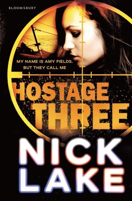 Nick Lake - Hostage Three, E-bok