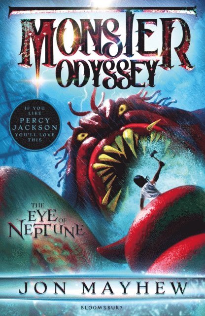 Jon Mayhew - Monster Odyssey: The Eye of Neptune, E-bok
