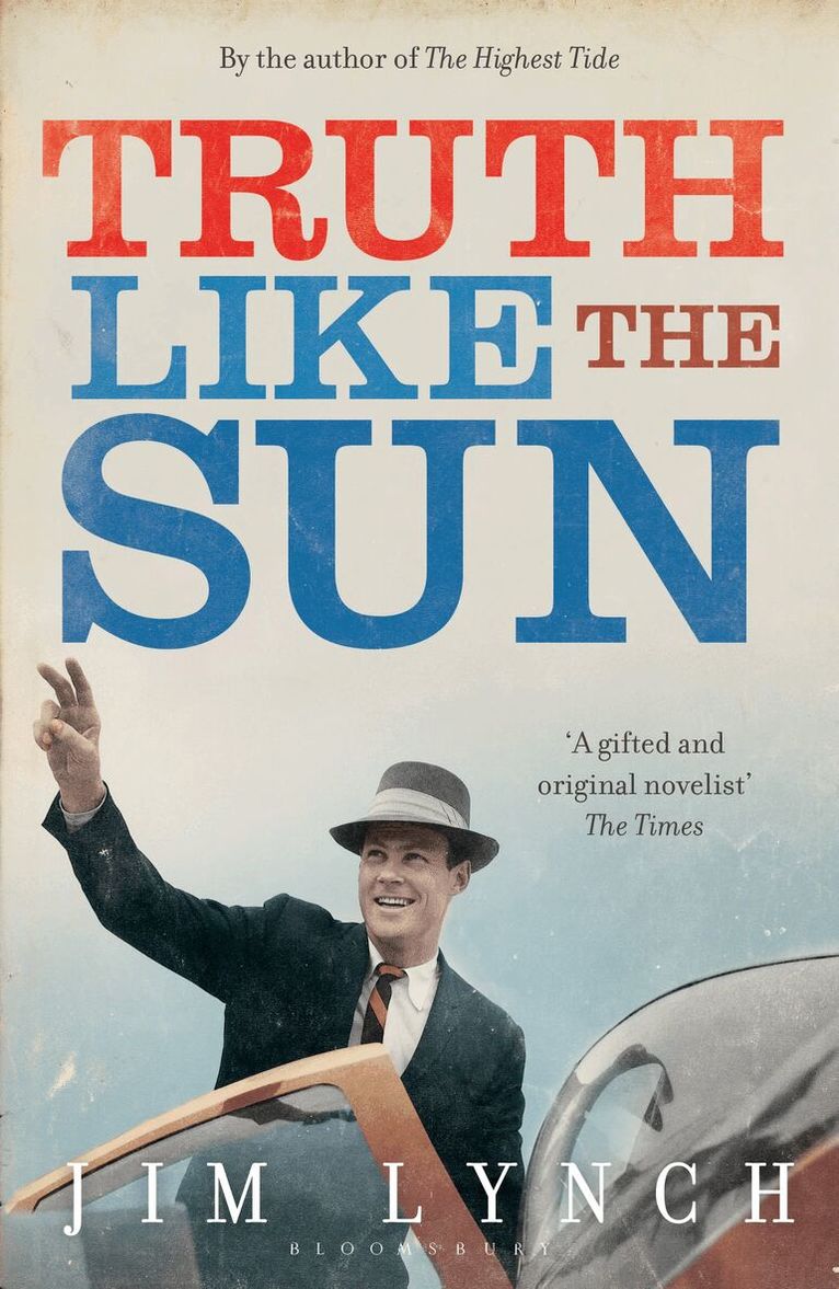 Jim Lynch - Truth Like the Sun, Häftad