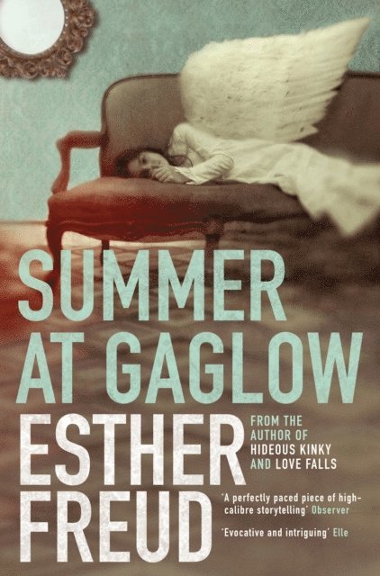 Esther Freud - Summer at Gaglow, E-bok