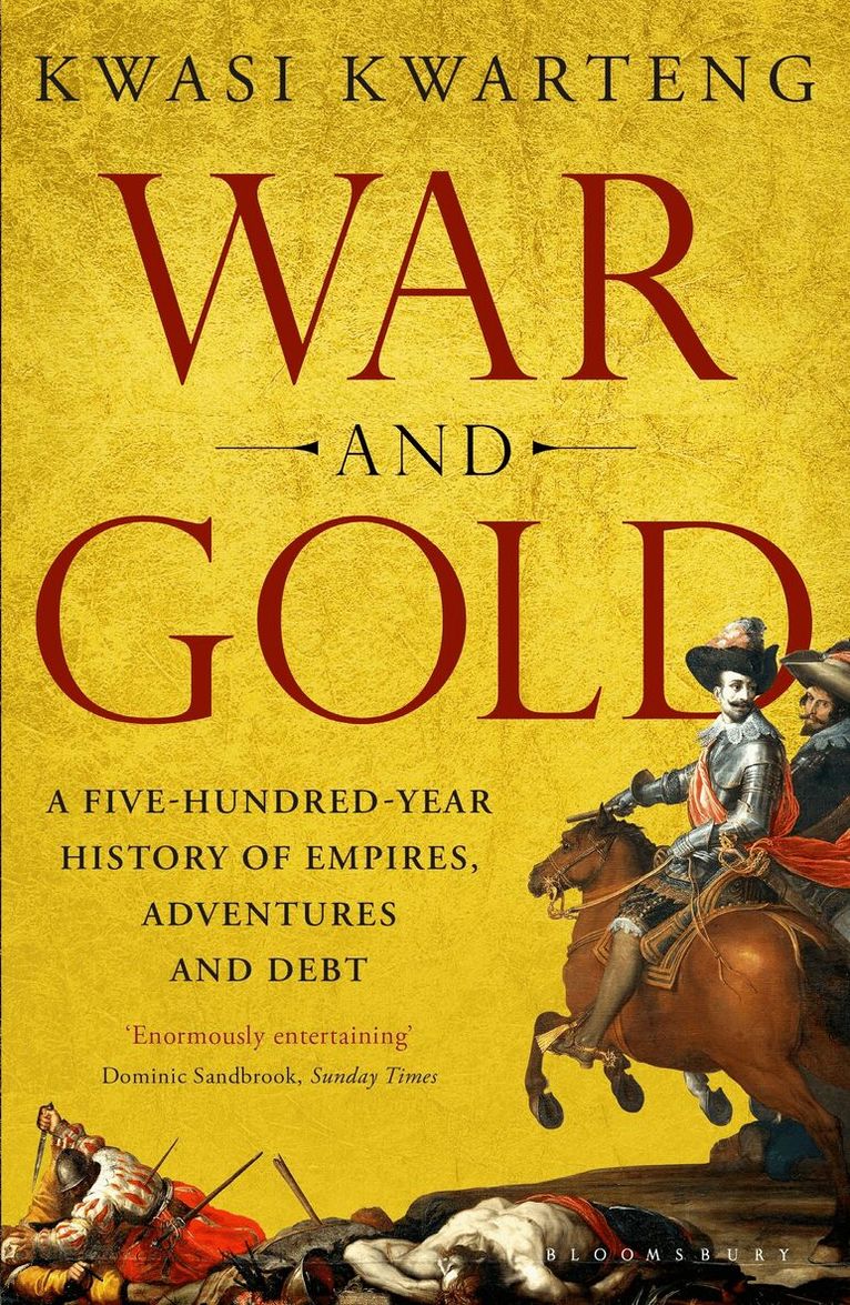 Kwasi Kwarteng - War and Gold, Häftad