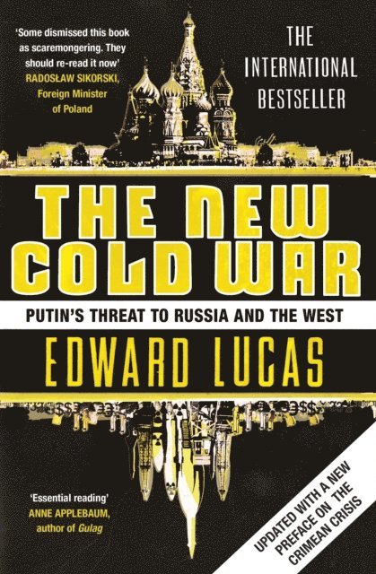 Edward Lucas - New Cold War, E-bok