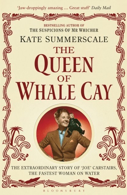 Kate Summerscale - Queen of Whale Cay, E-bok