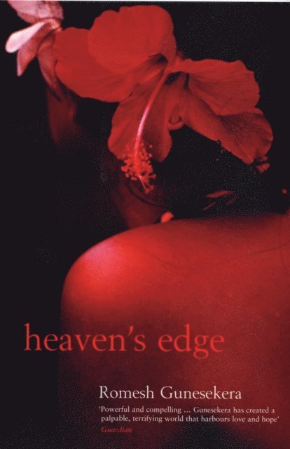 Romesh Gunesekera - Heaven's Edge, E-bok