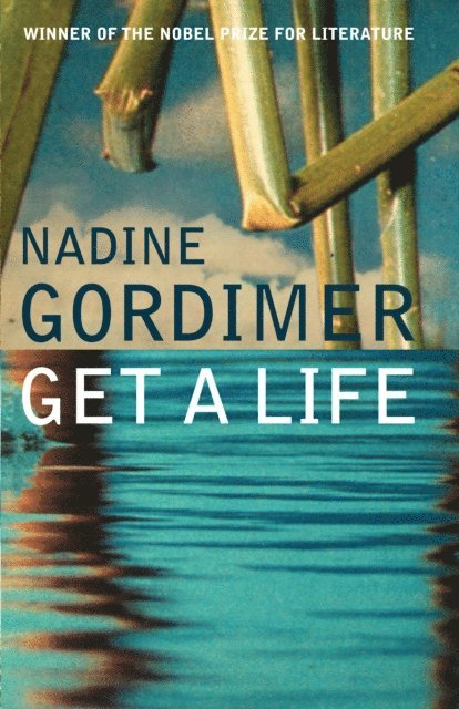 Nadine Gordimer - Get a Life, E-bok