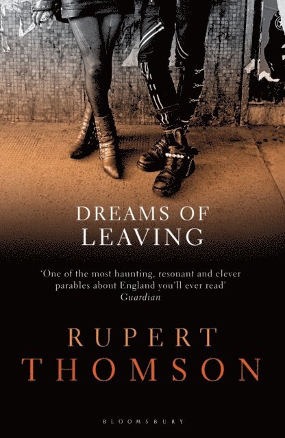 Rupert Thomson - Dreams of Leaving, E-bok. Tillgänglighet: Lägg i varukorg