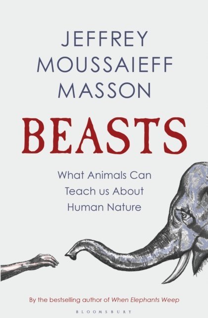 Jeffrey Moussaieff Masson - Beasts, E-bok