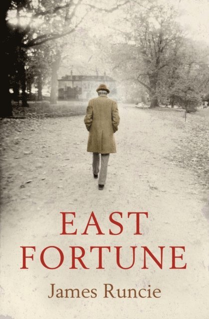 James Runcie - East Fortune, E-bok