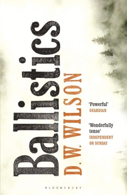 D. W. Wilson - Ballistics, E-bok. Tillgänglighet: Lägg i varukorg