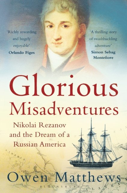 Owen Matthews - Glorious Misadventures, E-bok