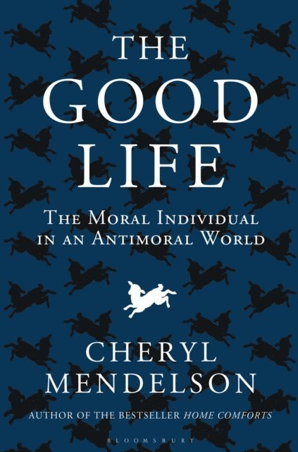 Cheryl Mendelson - Good Life, E-bok