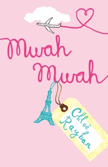 Chloe Rayban - Mwah-Mwah, E-bok