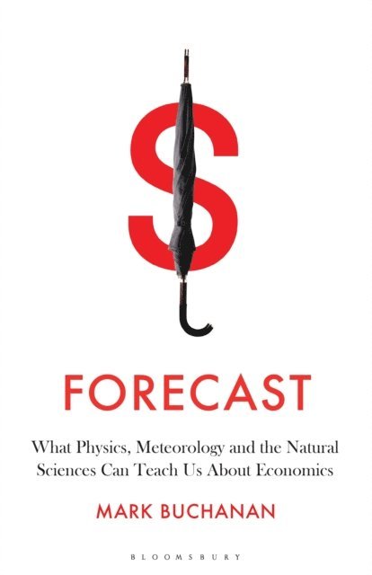 Mark Buchanan - Forecast, E-bok