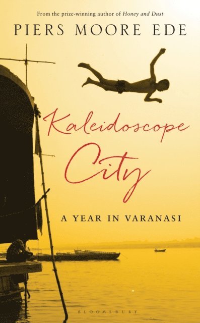 Piers Moore Ede - Kaleidoscope City, E-bok