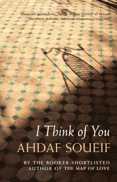 Ahdaf Soueif - I Think of You, E-bok