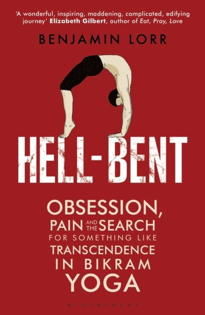 Benjamin Lorr - Hell-Bent, E-bok. Tillgänglighet: Lägg i varukorg