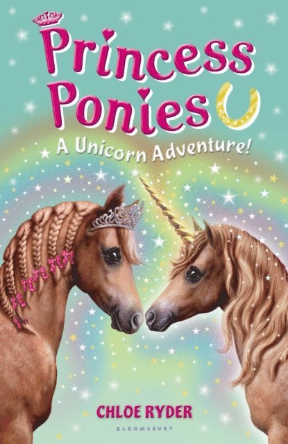 Chloe Ryder - Princess Ponies 4: A Unicorn Adventure!, E-bok