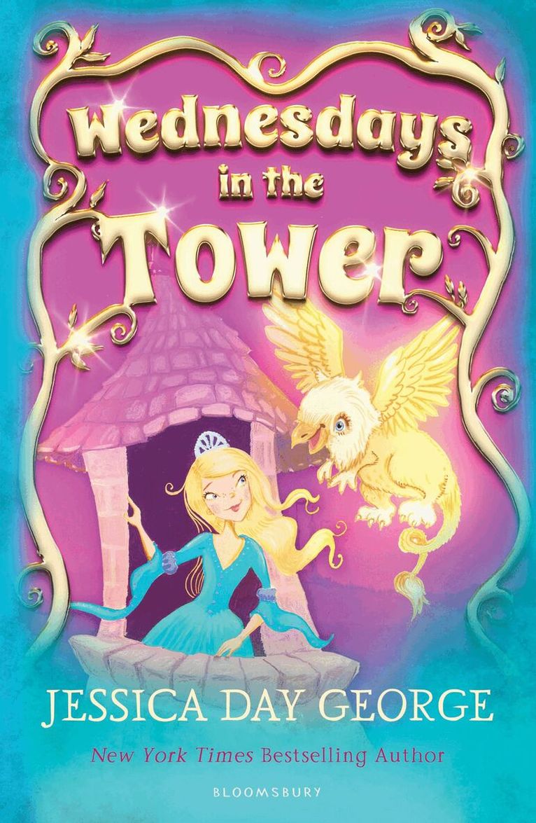 Jessica Day George - Wednesdays in the Tower, Häftad
