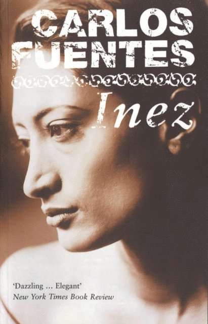 Carlos Fuentes - Inez, E-bok
