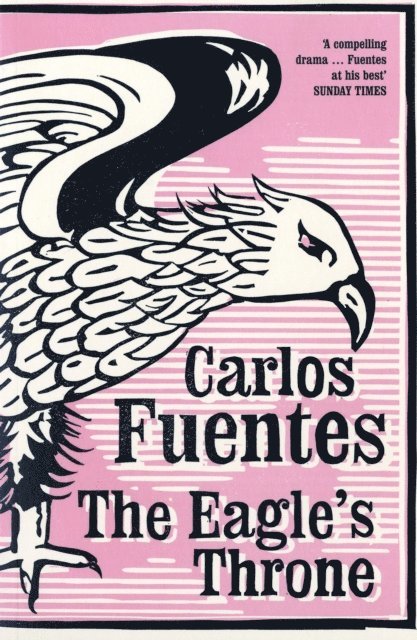 Carlos Fuentes - Eagle's Throne, E-bok