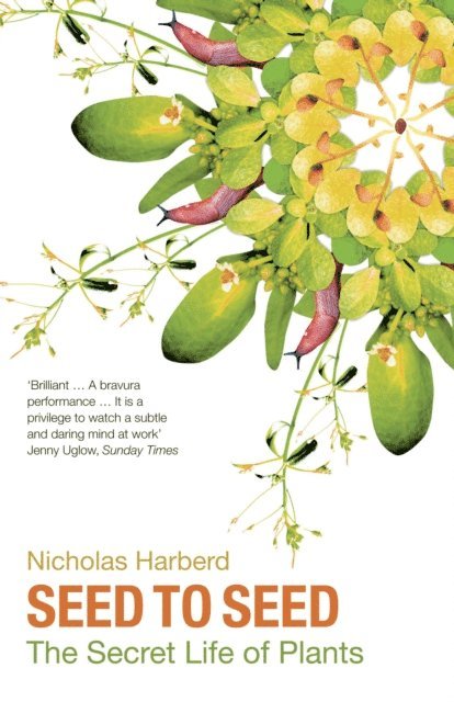 Nicholas Harberd - Seed to Seed, E-bok