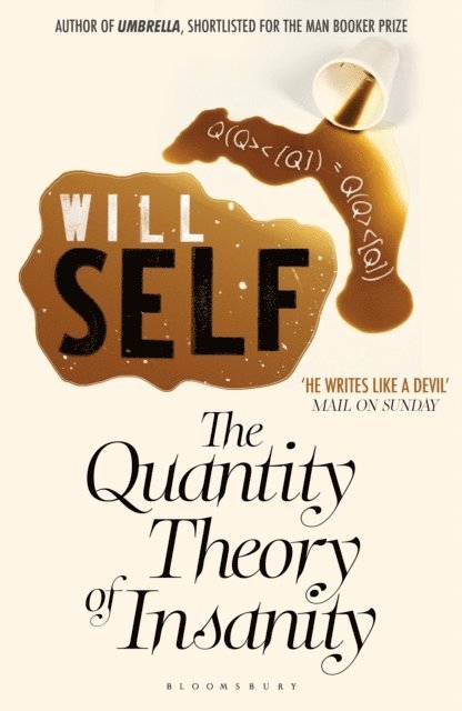 Will Self - Quantity Theory of Insanity, E-bok