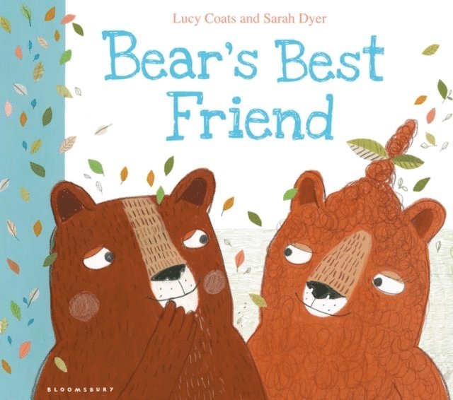 Lucy Coats - Bear's Best Friend, E-bok