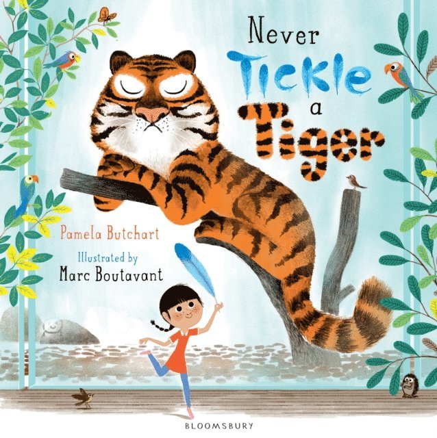 Pamela Butchart - Never Tickle a Tiger, E-bok