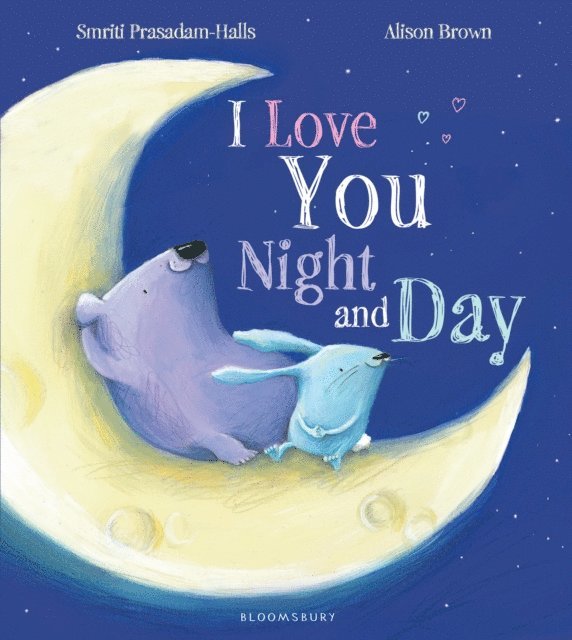 Smriti Prasadam-Halls - I Love You Night and Day, E-bok