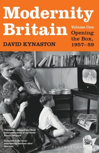 David Kynaston - Modernity Britain, E-bok
