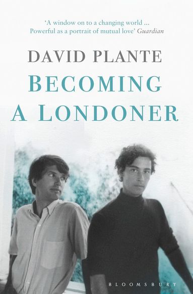 David Plante - Becoming a Londoner, Häftad