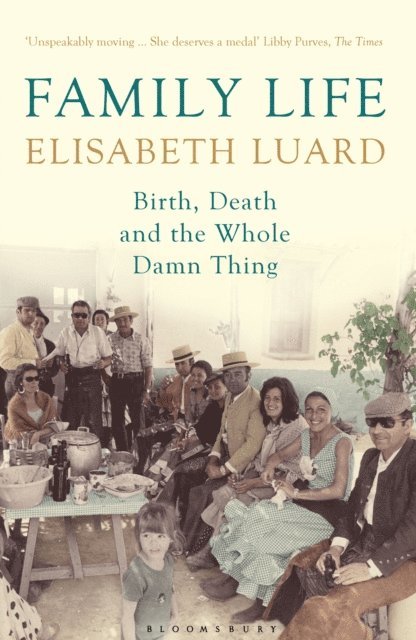 Elisabeth Luard - Family Life, E-bok