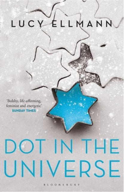 Lucy Ellmann - Dot in the Universe, E-bok