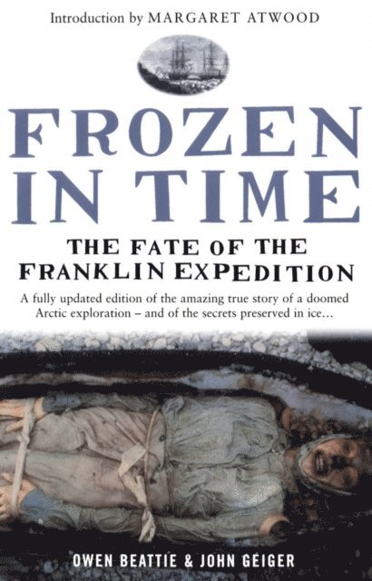 John Geiger, Owen Beattie - Frozen in Time, E-bok