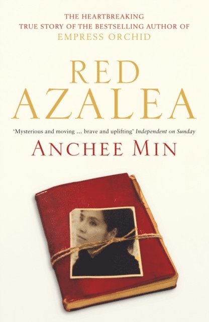 Anchee Min - Red Azalea, E-bok
