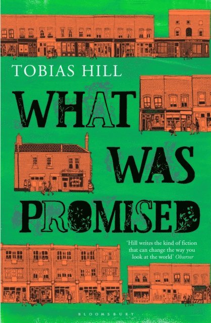 Tobias Hill - What Was Promised, E-bok